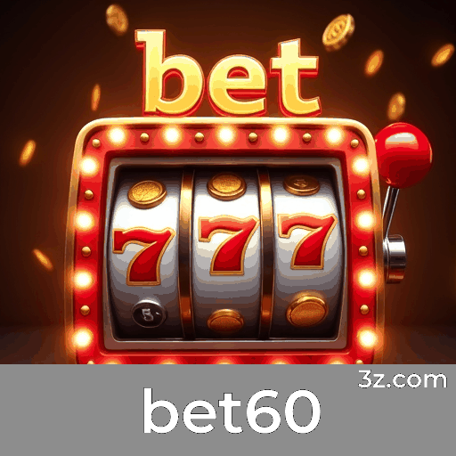 bet60: Experiência de Cassino Luxuosa e Emocionante